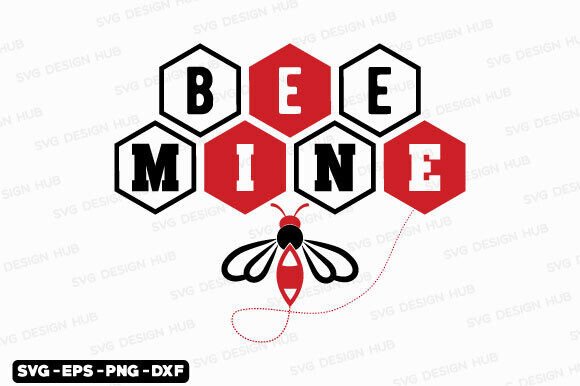 Bee Mine Valentine SVG Graphics for Crafts