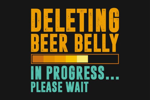 Deleting Beer Belly PNG SVG Sublimation Graphics