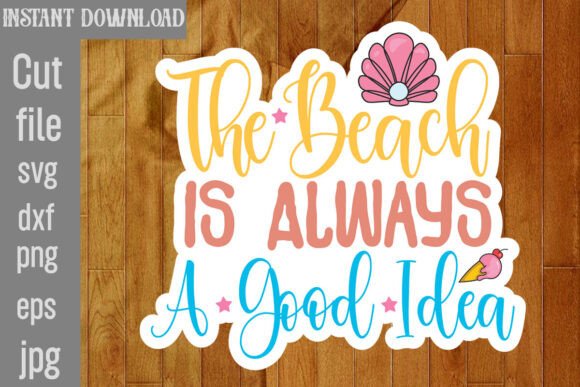 The Beach is Always a Good Idea SVG